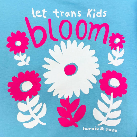 Let Trans Kids Bloom T-shirt